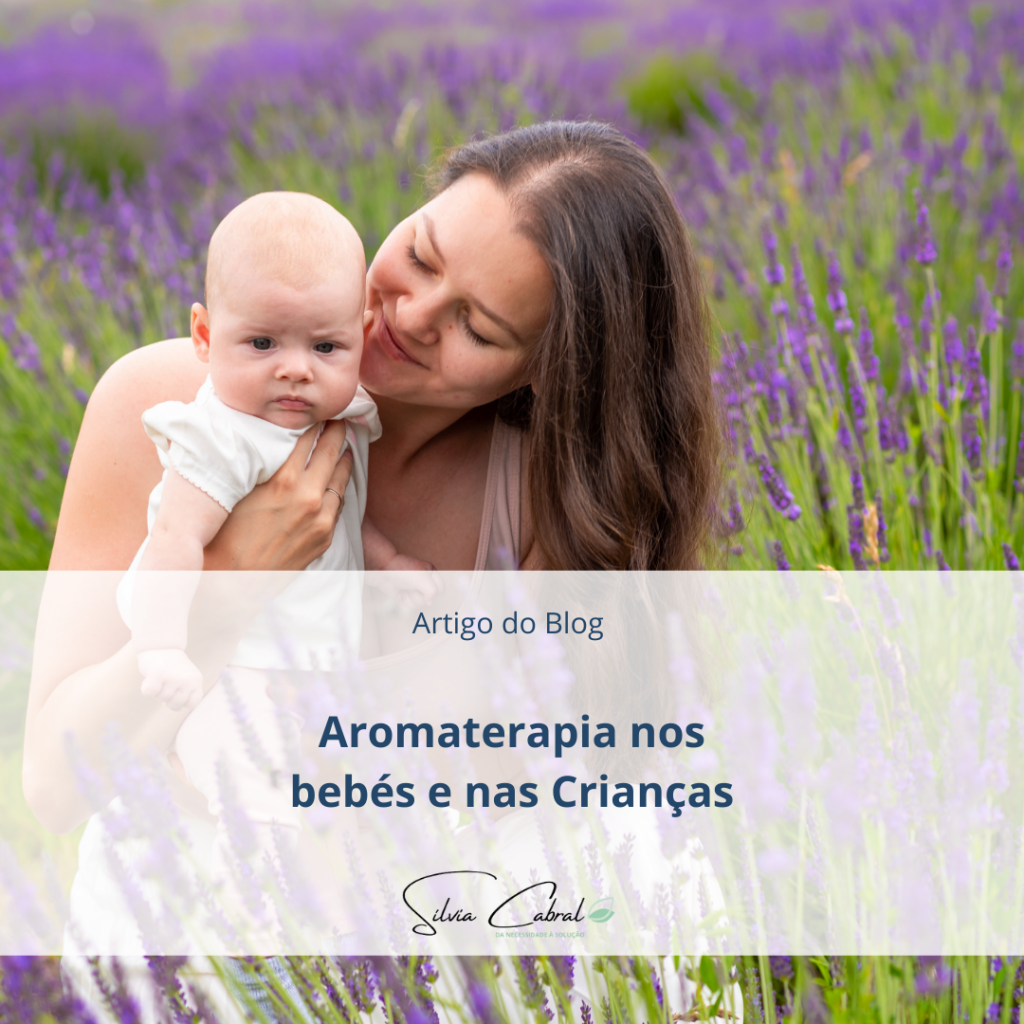 Read more about the article Aromaterapia nos bebés e nas crianças